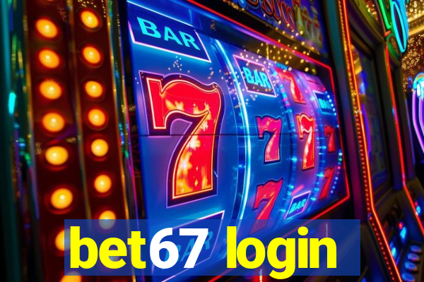 bet67 login